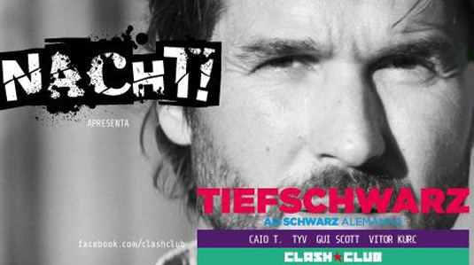 Clash Club apresenta primeira edição da festa Nacht! nesta sexta Clash Club apresenta primeira edição da festa Nacht! nesta sexta