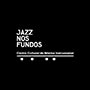 Jazz nos Fundos Guia BaresSP