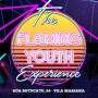 The Flaming Youth Experience Guia BaresSP