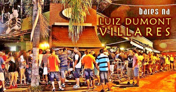 Bares na Luiz Dumont Villares