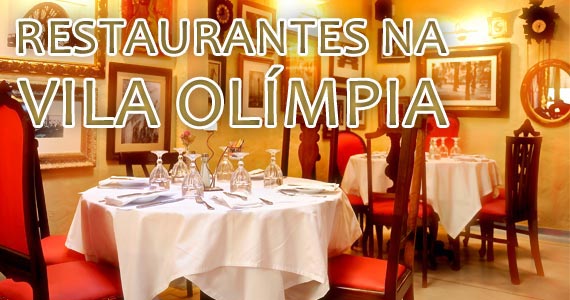 Restaurantes na região da Vila Olímpia, em São Paulo. Confira!
