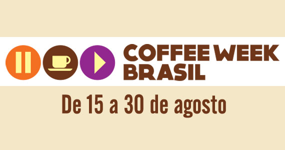 Acontece em Agosto a terceira edição do Coffee Week Brasil 