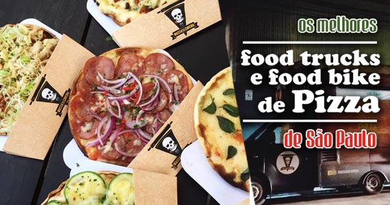 Os melhores Food Trucks e Food Bike de Pizza em São Paulo