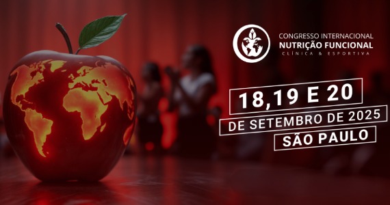 Congresso Internacional apresenta o futuro da Nutrição Funcional