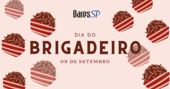 Dia do Brigadeiro: 6 lugares para celebrar o doce mais amado