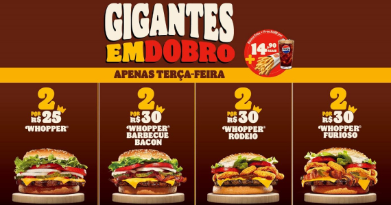 2 Gigantes por R$30 todas as terças no Burger King