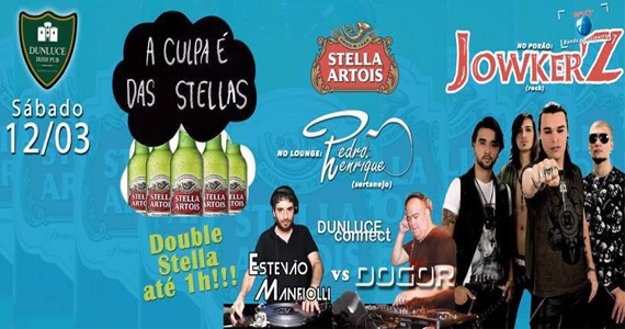 Festa A Culpa É das Stellas com banda Jowkerz e DJs no Dunluce Pub Eventos BaresSP 570x300 imagem