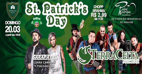 Dunluce recebe Luana Camará, Tiago Aguiar e Terra Celta na festa de St. Patrick's Day Eventos BaresSP 570x300 imagem