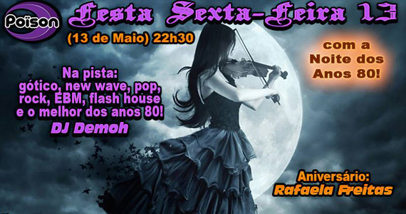 Sexta-feira 13 com Noite dos Anos 80 no Poison Bar e Balada Eventos BaresSP 570x300 imagem