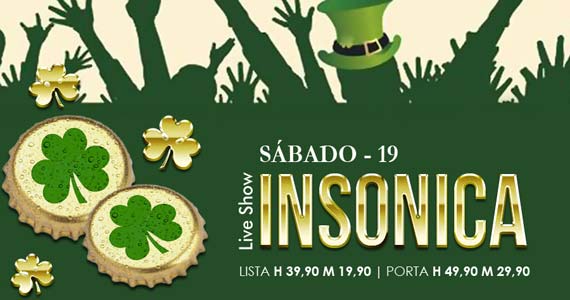 Encerrando a semana de St. Patrick's Week, banda Insônica agita o sábado do The Sailor Eventos BaresSP 570x300 imagem