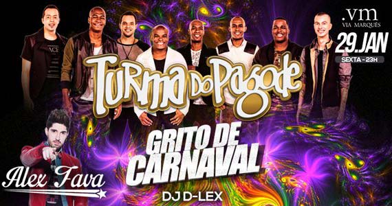 Via Marquês solta o Grito do Carnaval com show do grupo Turma do Pagode Eventos BaresSP 570x300 imagem