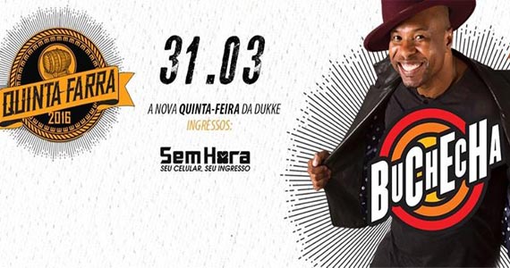 Dukke recebe o cantor Buchecha para a festa Quinta Farra Eventos BaresSP 570x300 imagem