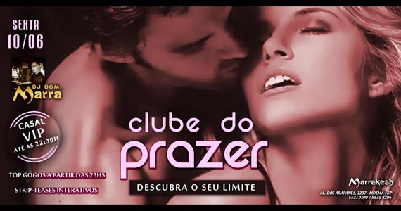 Marrakesh Club recebe o Clube do Prazer com DJ Dom Marra para esquentar a noite Eventos BaresSP 570x300 imagem