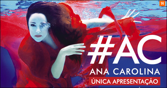 Ana Carolina em única apresentação no Espaço das Américas neste sábado Eventos BaresSP 570x300 imagem