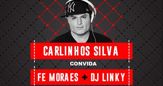 DJ Carlinhos Silva convida Fe Moraes e DJ Linky na Hot 83 nesta sexta DJ Carlinhos Silva convida Fe Moraes e DJ Linky na Hot 83 nesta sexta