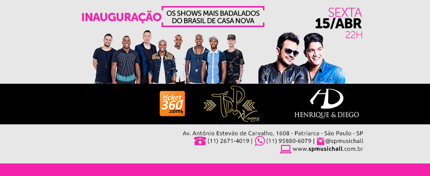 Inauguração do SP Music Hall tem shows com Henrique e Diego e Turma do Pagode Eventos BaresSP 570x300 imagem