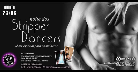 Noite dos Stripper Dancers com striptease e DJ Dom Marra agitando o Marrakesh Club Eventos BaresSP 570x300 imagem