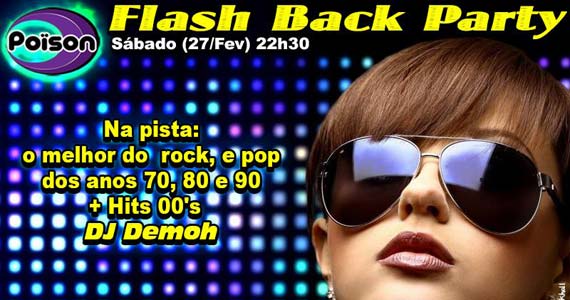 Poison Bar e Balada recebe a festa Flash Back Party com DJ Demoh nas pick-ups neste sábado Eventos BaresSP 570x300 imagem