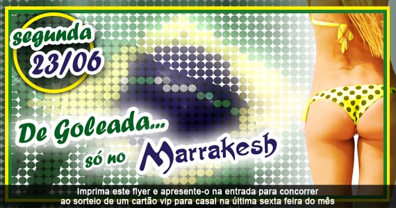 De Goleada Só no Marrakesh Club nesta segunda-feira animando a noite Eventos BaresSP 570x300 imagem