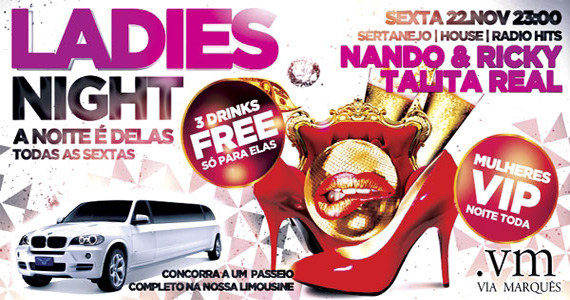 Festa Ladies Night recebe Nando & Ricky e Talita Real para agitar a sexta-feira do Via Marquês Eventos BaresSP 570x300 imagem