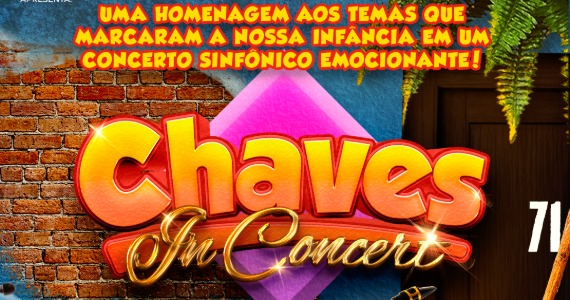 Chaves in Concert transforma clássico da TV em concerto