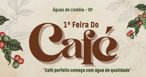 1ª Feira do Café celebra tradição e economia regional em Águas de Lindóia 1ª Feira do Café celebra tradição e economia regional em Águas de Lindóia
