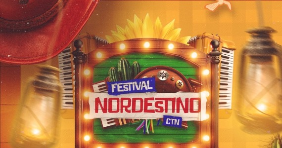 Festival Nordestino do CTN celebra cultura e música nordestina