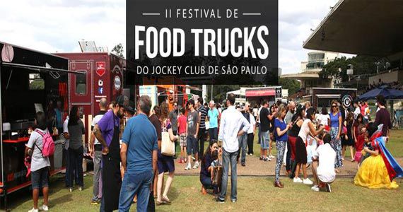 II Festival de Food Trucks com entrada gratuita no Jockey Club de São Paulo