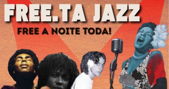 Free.Ta Jazz tem edição especial com show gratuito na Vila Madalena