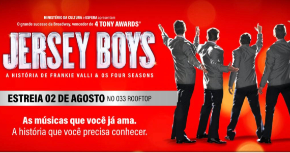 Jersey Boys estreia em São Paulo com hits dos anos 60