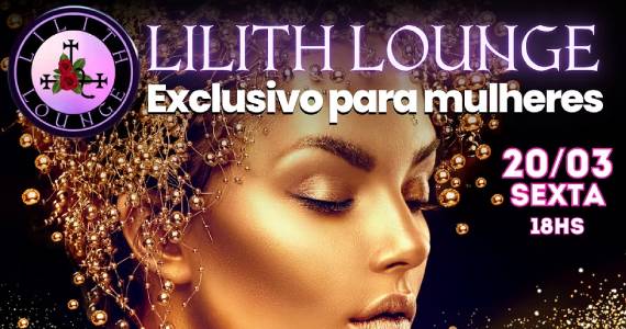 Happy Hour Lilith Lounge: Balada Só para Mulheres em Moema