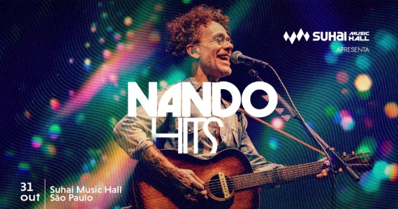 Nando Reis apresenta turnê “Nando Hits” na Suhai Music Hall