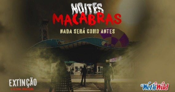Wet’n Wild lança 9ª edição das Noites Macabras com tema “Extinção”