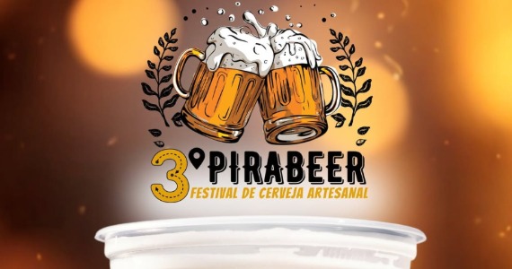 3º PiraBeer celebra a cultura cervejeira em Piracicaba