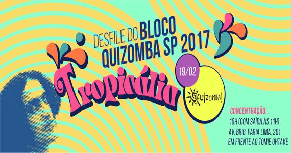 Bloco de Carnaval Quizomba! desfila em Pinheiros inspirado na Tropicália