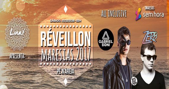 Réveillon Maresias 2017 com Open Bar e Djs Gabriel Boni e Zerb Eventos BaresSP 570x300 imagem