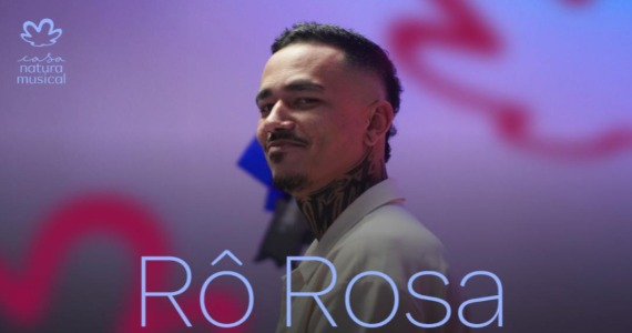 Rô Rosa leva lirismo e groove ao palco da Casa Natura