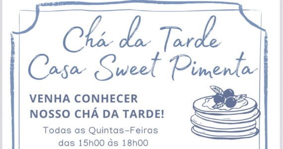 Sweet Pimenta estreia chá da tarde às quintas em Pinheiros Sweet Pimenta estreia chá da tarde às quintas em Pinheiros