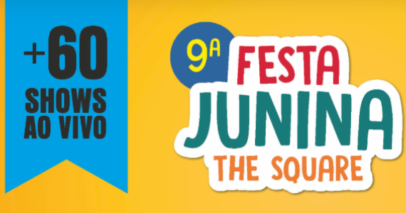 Vem aí, Sérgio Reis, Demônios da Garoa na 9ª Festa Junina The Square