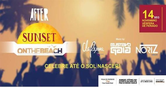 After on the beach com Cla Pessoa, Gustavo Gaia e Noriz no Villa Di Phoenix - Thai Guarujá Eventos BaresSP 570x300 imagem