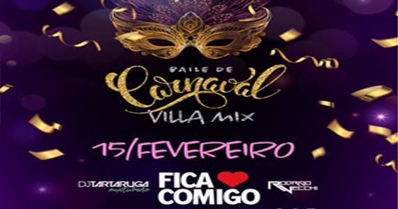 Baile de Carnaval com o Bloco Fica Comigo, Rodrigo Vecchi e Dj Tartaruga no Villa Mix Eventos BaresSP 570x300 imagem