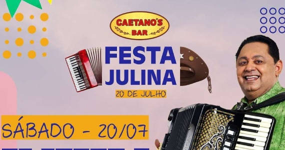 Festa Julina no Caetano's Bar - Mandaqui Eventos BaresSP 570x300 imagem