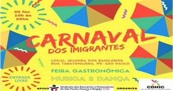 Domingo é dia da 1° Edição do Carnaval dos Imigrantes no CDHIC Eventos BaresSP 570x300 imagem