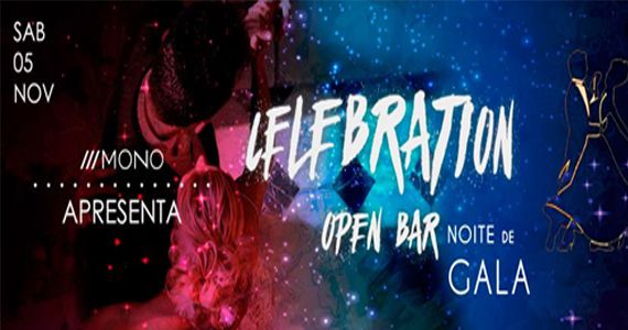 Sábado com o melhor da música eletrônica no Celebration Open Bar - Noite de gala no Mono Club Eventos BaresSP 570x300 imagem