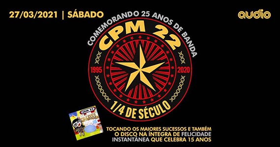 CPM 22 celebra os 25 anos de carreira em show único na Audio