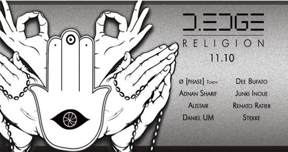 D Edge religion presents com Phase, Token/UK, Junki Inoue, Adnan Sharif e outros  Eventos BaresSP 570x300 imagem