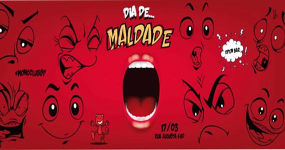 Djs Rafael Bennett, Marcelo Noya II e Pikolsdj animam o Dia de Maldade com Open Bar no Mono Club Eventos BaresSP 570x300 imagem
