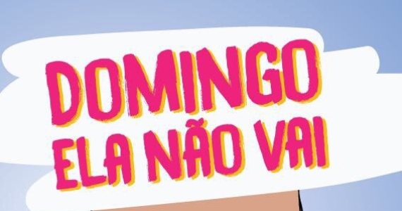 Bloco Domingo Ela Não Vai no Centro