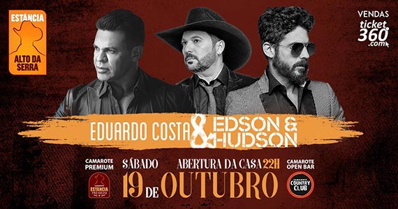 Eduardo Costa e Edson & Hudson fazem show na Estância