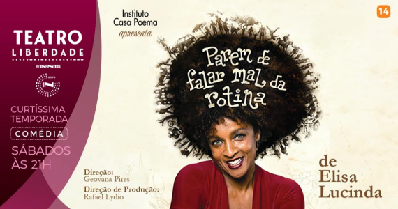 Parem de Falar Mal Da Rotina com Elisa Lucinda no Teatro Liberdade Eventos BaresSP 570x300 imagem